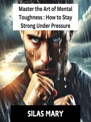 cover image of Master the Art of Mental Toughness